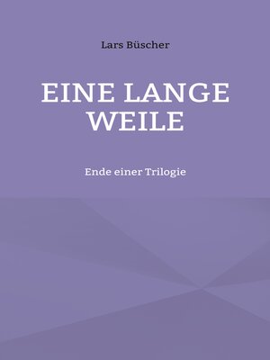 cover image of Eine lange Weile